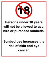 Persons under 18 years will not be allowed to use, hire or purchase sunbeds - warning sign - Bronze Age Tanning Limited